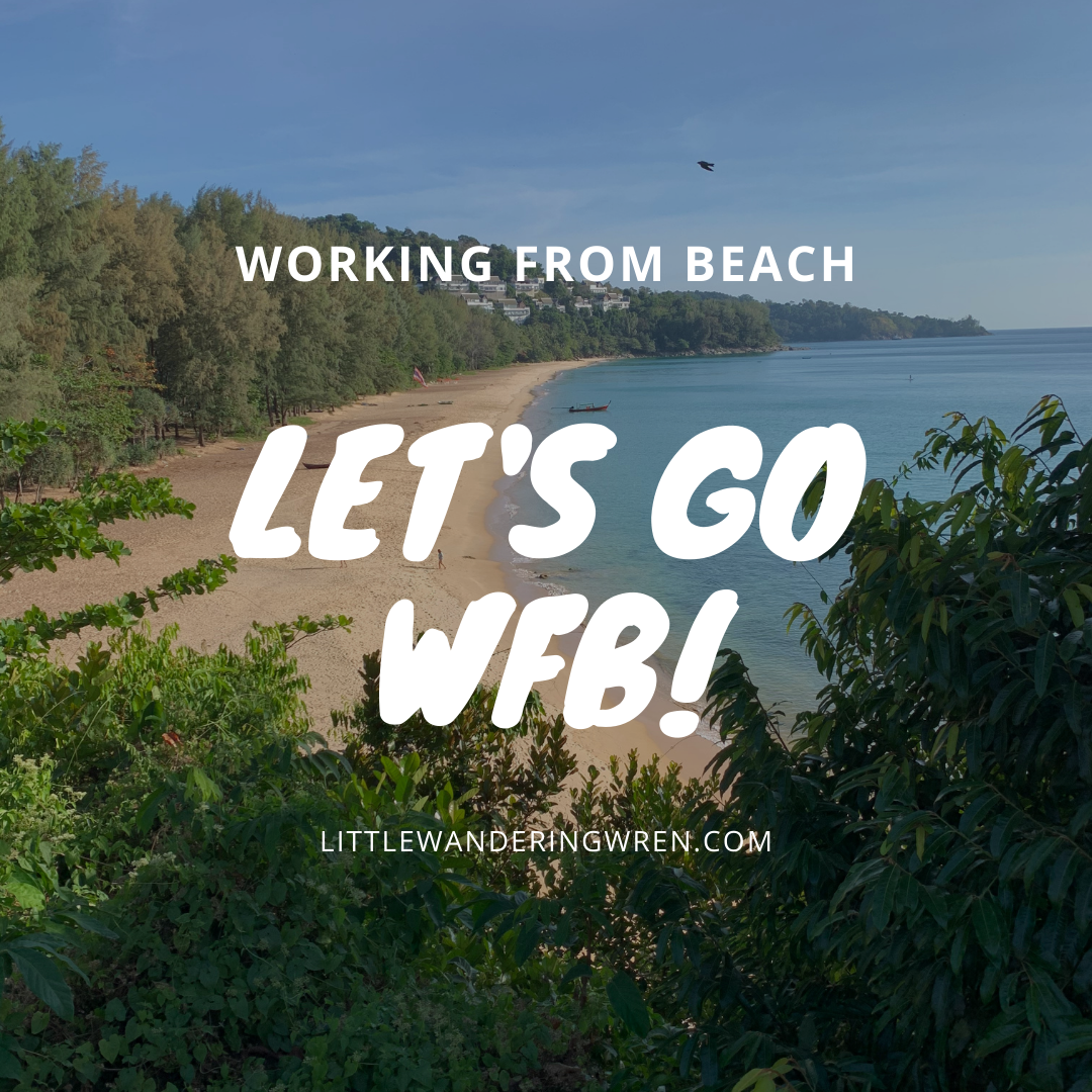 Let's go Working from the beach!
